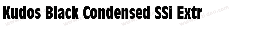 Kudos Black Condensed SSi Extra Bold Condensed字体转换